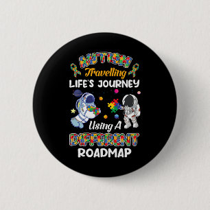 Autism Travelling Life's Journey Astronaut Autism  6 Cm Round Badge