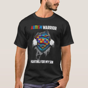 Autism Warrior Fighting For My Son Autism Mum Dad T-Shirt