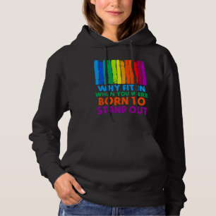 Autism Why Fit In When You Were Born To Stand Out Hoodie