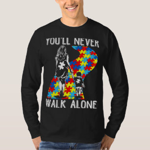 Autism-Youll Never Walk Alone Autism Awareness Mo T-Shirt