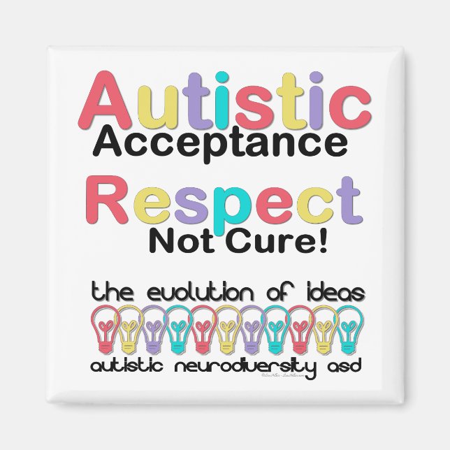 Autistic Acceptance Respect Not Cure Magnet (Front)