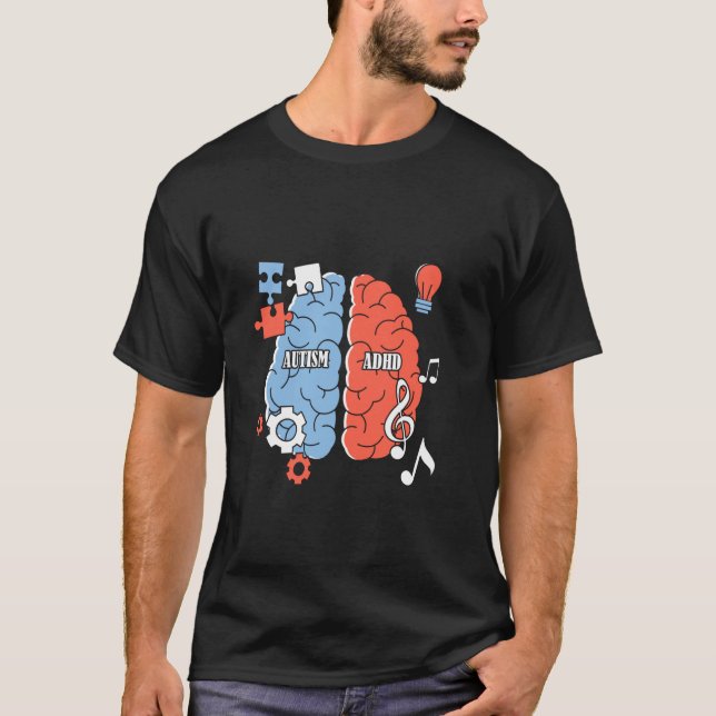 Autistic & ADHD Autism Hyperactivity Neurodiversit T-Shirt (Front)