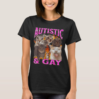 Autistic And Gay Funny Cat Meme Bootleg Graphic T-Shirt