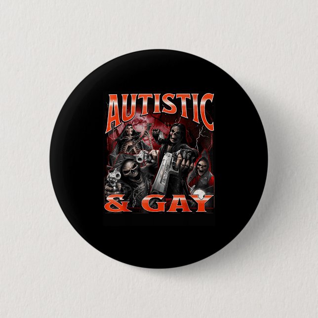 Autistic And Gay Funny Hard Skeleton Meme Bootleg  6 Cm Round Badge (Front)