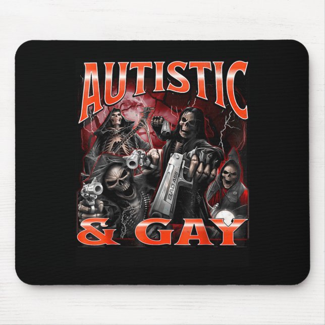 Autistic And Gay Funny Hard Skeleton Meme Bootleg  Mouse Pad (Front)