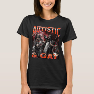 Autistic And Gay Funny Hard Skeleton Meme Bootleg  T-Shirt