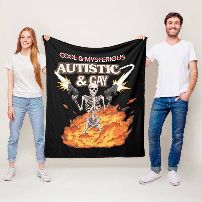 Autistic and Gay Skeleton Funny Autism Awareness Fleece Blanket (In Situ)