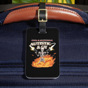 Autistic and Gay Skeleton Funny Autism Awareness Luggage Tag