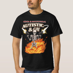 Autistic and Gay Skeleton Funny Autism Awareness T-Shirt