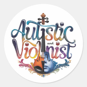 Autistic and violinist classic round sticker