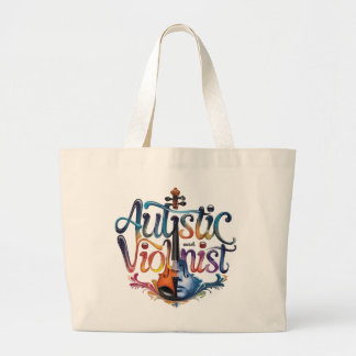 autistic and violinist large tote bag