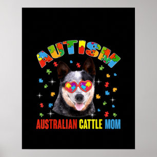 Autistic Australian Cattle Mum Puzzle Piece Poster