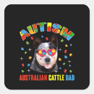 Autistic   Autism Australian Cattle Dad Puzzle Square Sticker