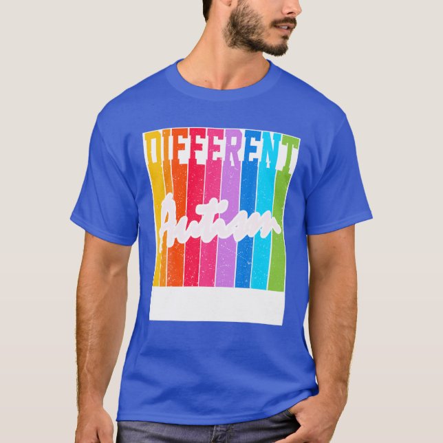 Autistic Autism Awareness Month Different Not Less T-Shirt (Front)