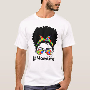 Autistic Autism Awareness Mum Life Women Mothers G T-Shirt