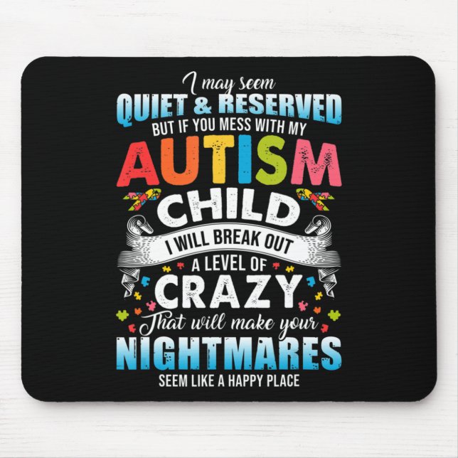 Autistic Autism Awareness Puzzle Pieces Proud Auti Mouse Pad (Front)