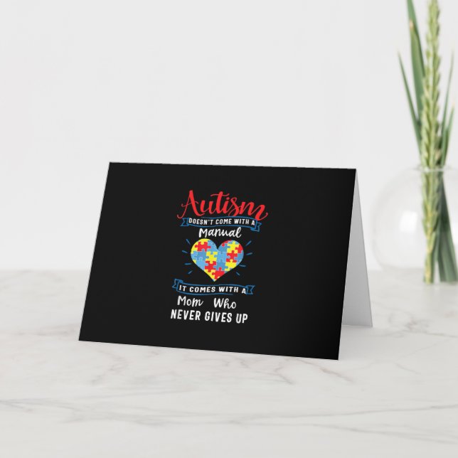 Autistic | Autism Doesn't Come With A Manual Card (Front)
