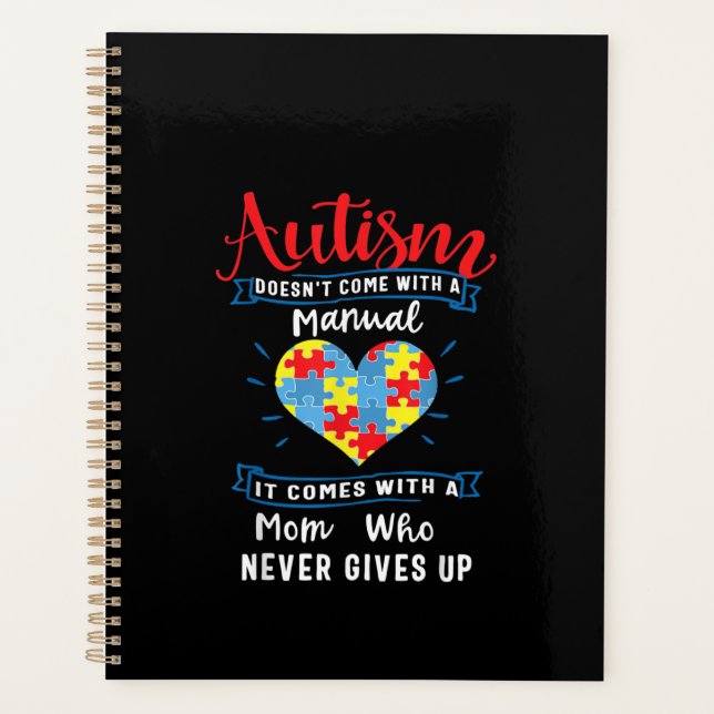 Autistic | Autism Doesn't Come With A Manual Planner (Front)