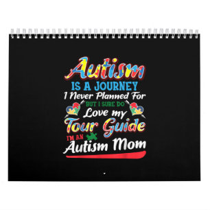 Autistic   Autism Is A Journey I Never Planner Calendar