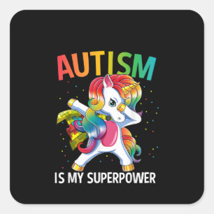 Autistic Autism Is My Superpower Dabbing Unicorn Square Sticker