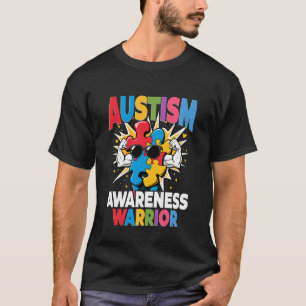 Autistic Autist Autism Awareness Warrior T-Shirt