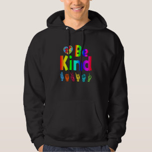 Autistic Be Kind Sign Language Autism Awareness He Hoodie