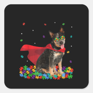 Autistic   Cool Australian Cattle Dog Hero Autism Square Sticker