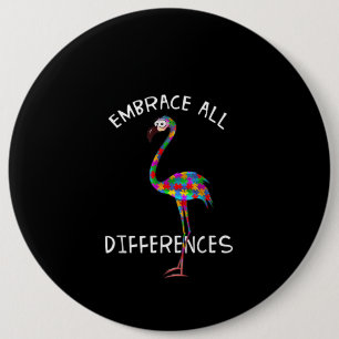Autistic   Embrace All Differences Flamingo Puzzle 6 Cm Round Badge