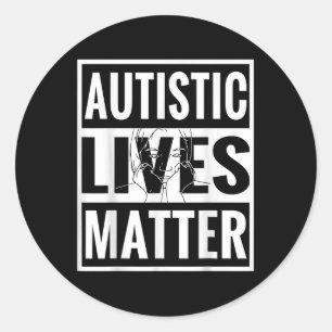 Autistic Lives Autism Awareness Love Strong Tee Sh Classic Round Sticker
