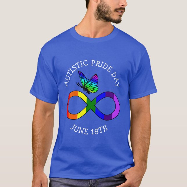 Autistic Pride Day June 18th Awareness Shirt (Front)
