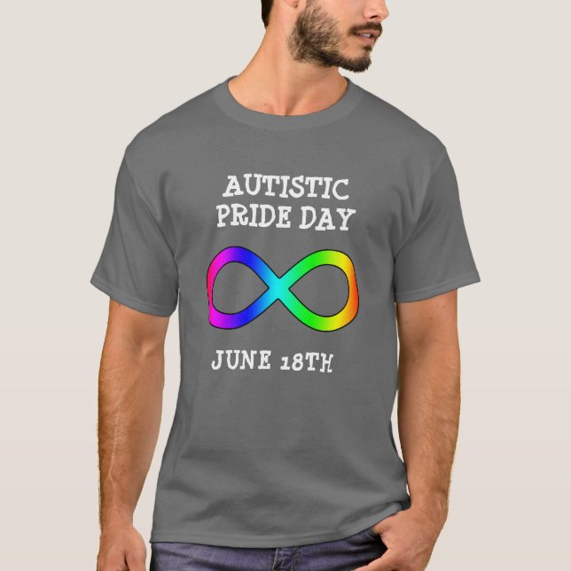 Autistic Pride Day June 18th Shirt (Front)