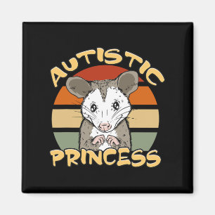 Autistic Princess Cute Opossum Autism Awareness  Magnet
