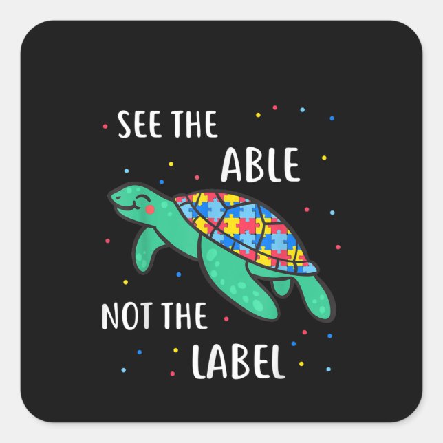 Autistic | See The Able Not The Label Sea Turtle (Front)