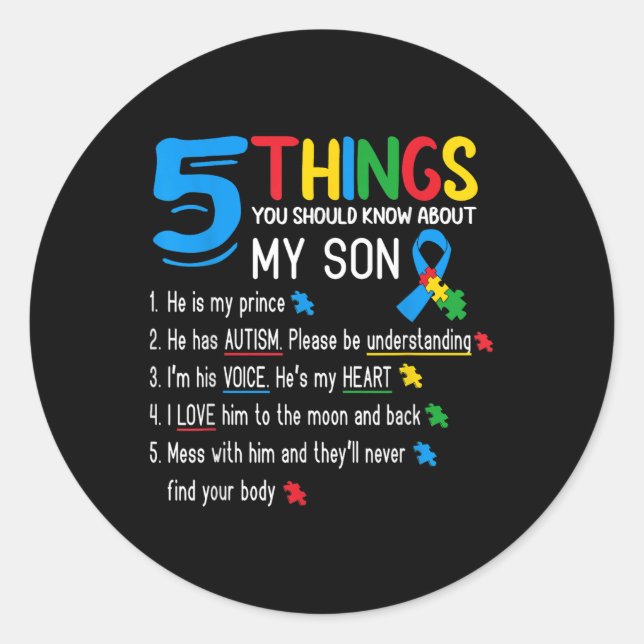 Autistic Son Autism Awareness Support For Mum Dad  Classic Round Sticker (Front)