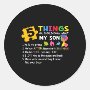Autistic Son Autism Awareness Support For Mum Dad  Classic Round Sticker