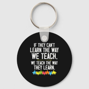 Autistic teach learn autism awareness teacher key ring