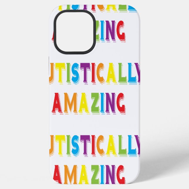 Autistically Amazing iPhone Case (Back)