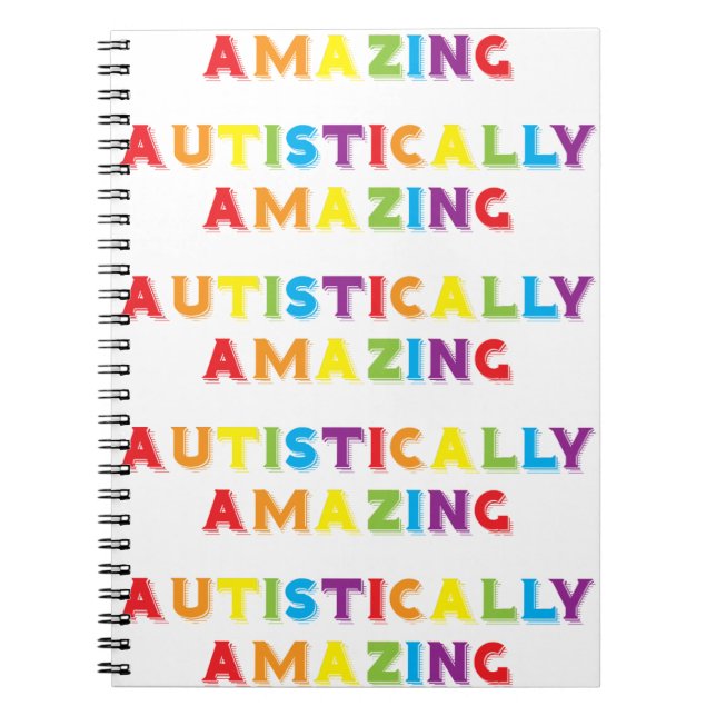 Autistically Amazing Spiral Notebook (Front)