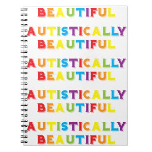 Autistically Beautiful Spiral Notebook