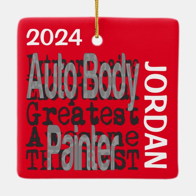 Auto Body Painter Extraordinaire CUSTOM Ceramic Ornament (Back)