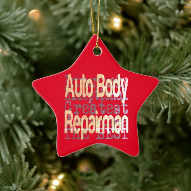 Auto Body Repairman Extraordinaire Ceramic Tree Decoration (Tree)