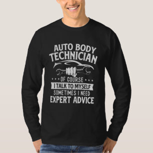Auto Body Technician  Automotive Finisher Car Cust T-Shirt