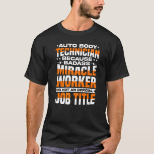 Auto Body Technician Car Mechanic Car & Vehicle De T-Shirt