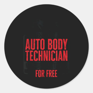 Auto Body Technician Vehicle Repair Car Maintenanc Classic Round Sticker