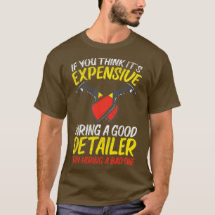Auto Detailing Car Detailer T-Shirt