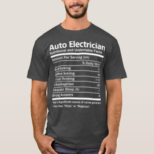 Auto Electrician Nutrition Factors Job Gift Item  T-Shirt