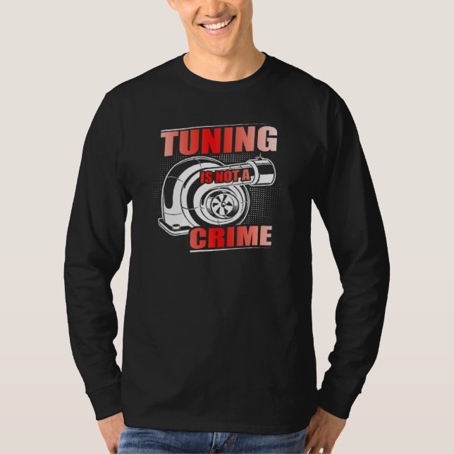 Auto Tuner Outfit Car Mechanic Racing Car Tuning 8 T-Shirt (Front)