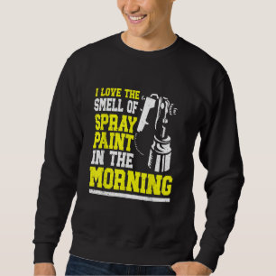 Autobody Painter Automotive Painter Auto Body Pain Sweatshirt
