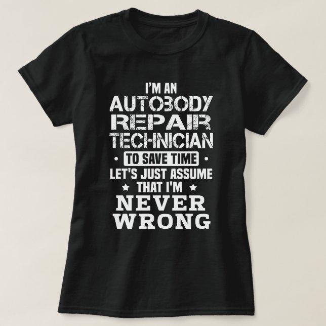 Autobody Repair Technician T-Shirt (Design Front)