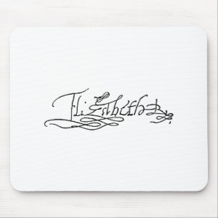 Autograph of Queen Elizabeth I of England Mouse Pad